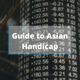 Understanding Asian Handicap: Another Form of Online Betting