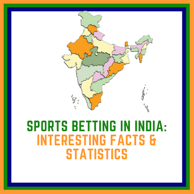 Sports Betting in India: Know the Interesting Facts and Laws